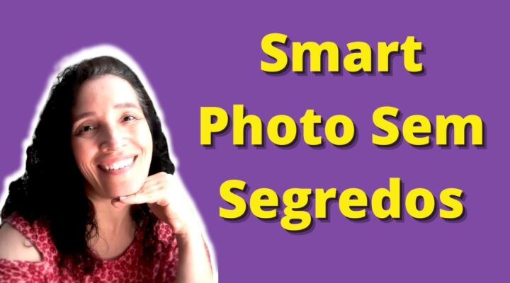 Curso Smart Photo Sem Segredos – Fotos incríveis que geram engajamento