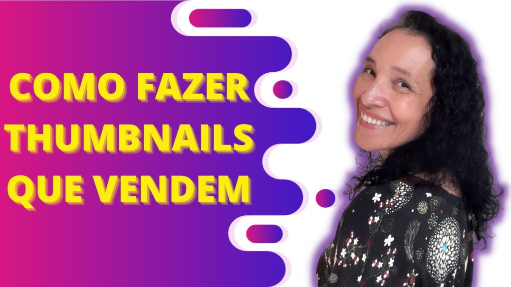 como fazer thumbnails